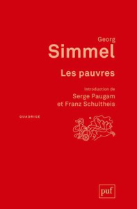 Les pauvres. 5e édition - Simmel Georg ; Chokrane Bertrand ; Paugam Serge ;