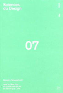 Sciences du design N° 7, mai 2018 : Design management - Blum Guillaume ; Cova Véronique