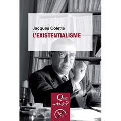 L'existentialisme. 5e édition - Colette Jacques