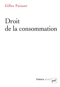 Droit de la consommation - Paisant Gilles
