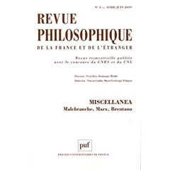 Revue philosophique N° 2, avril-juin 2019 : Miscellanea. Malebranche, Marx, Brentano - Guillin Vincent ; Pellegrin Marie-Frédérique