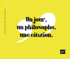 Un jour, un philosophe, une citation - Devillairs Laurence