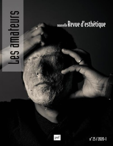 Nouvelle revue d'esthétique N° 25, 2020-1 : Les amateurs - Gefen Alexandre