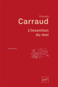 L'invention du moi - Carraud Vincent