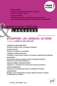 Communication et Langages N° 213, septembre 2022 : #Foodporn : les "mobiles" du désir - Allard Laurence ; David Gaby