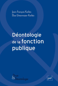 Déontologie de la fonction publique - Kerléo Jean-François ; Untermaier-Kerléo Elise