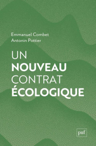 Un nouveau contrat écologique - Combet Emmanuel ; Pottier Antonin