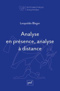 Analyse en présence, analyse à distance - Bleger Leopoldo