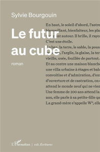 Le futur au cube - Bourgouin Sylvie