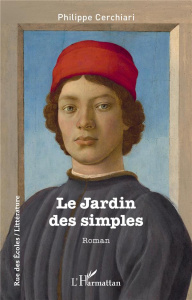 Le jardin des simples - Cerchiari Philippe
