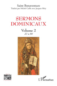 Sermons dominicaux. 2 Volume 2 - Saint Bonaventure ; Caille Michel ; Miry Jacques