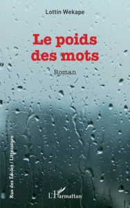 Le poids des mots - Wekape Lottin