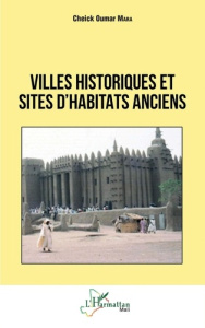 VILLES HISTORIQUES ET SITES D'HABITATS ANCIENS - MARA CHEICK OUMAR