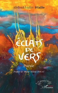 Éclats de vers - Diallo Abdoukhadre ; Douat Marie-Helene