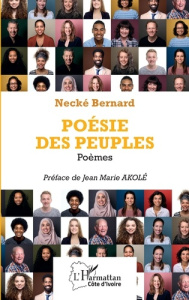 Poésie des peuples. Poèmes - Necké Bernard ; Akolé Jean-Marie