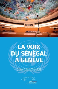 La voix du Sénégal à Genève - Seck Coly ; Sall Macky