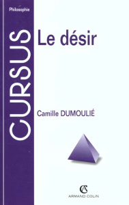 Le désir - Dumoulié Camille