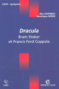 Dracula de Bram Stoker et Francis Ford Coppola - Duperray Max ; Sipière Dominique