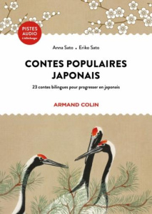 Contes populaires japonais. 22 contes bilingues pour progresser en japonais, Edition bilingue frança - Sato Anna ; Sato Eriko ; Lee-Nagao Yasuko