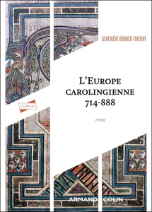 L'Europe carolingienne, 714-888 - 4e édition - Bührer-Thierry Geneviève