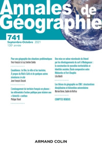 Annales de Géographie N° 741, septembre-octobre 2021 - Fourault-Cauët Véronique ; Quéva Christophe