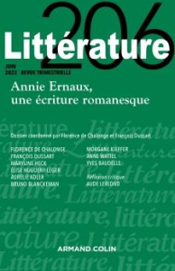 Littérature N° 206, juin 2022 : Annie Ernaux, une écriture romanesque - Chalonge Florence de ; Dussart François