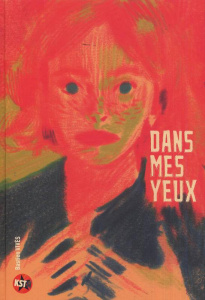 Dans mes yeux - Vivès Bastien
