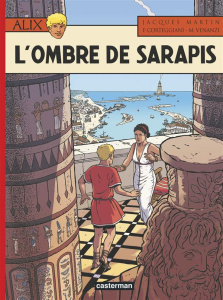 Alix Tome 31 : L'ombre de Sarapis - Corteggiani François ; Venanzi Marco ; Martin Jacq