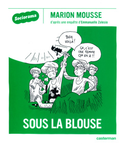 Sous la blouse - Zolesio Emmanuelle ; Mousse Marion