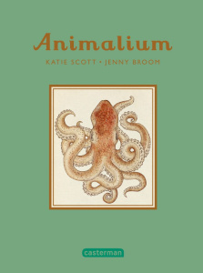 Animalium - Broom Jenny ; Scott Katie ; Gros Emmanuel