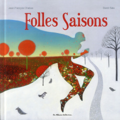 Folles saisons - Chabas Jean-François ; Sala David