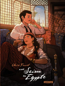 Une saison en Egypte - Fauvel Claire