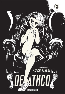 Deathco Tome 3 - Kaneko Atsushi ; Estager Aurélien