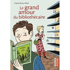 Le grand amour du bibliothécaire - Brisou-Pellen Evelyne ; Deiss Véronique