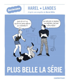 Plus belle la série - Landes Paul-André ; Mille Muriel ; Harel Emilie