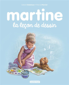 Martine Tome 49 : La leçon de dessin - Delahaye Gilbert ; Marlier Marcel
