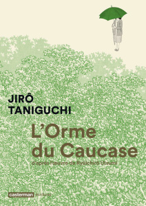 L'Orme du Caucase - Taniguchi Jirô ; Utsumi Ryuichiro ; Monthiers Mari
