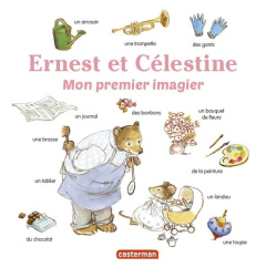 Mon premier imagier Ernest et Célestine - Vincent Gabrielle ; Flusin Marie