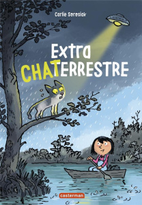 Extra chat terrestre - Sorosiak Carlie ; Delarbre Alice