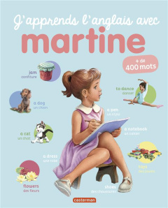MARTINE - J'APPRENDS L'ANGLAIS AVEC MARTINE - DELAHAYE/MARLIER