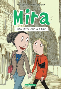Mira Tome 4 : Mon week-end à Paris - Lemire Sabine ; Bregnhøi Rasmus ; Pasquier Aude