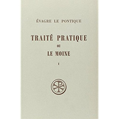 SC 170 TRAITE PRATIQUE OU LE MOINE - TOME 1 - EVAGRE LE PONTIQUE
