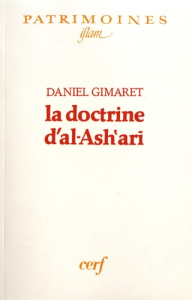 La doctrine d'Al-Ash'ari - Gimaret Daniel