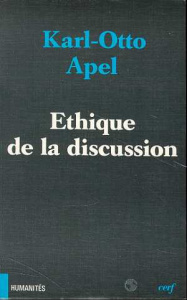 Ethique de la discussion - Apel Karl-Otto ; Hunyadi Mark