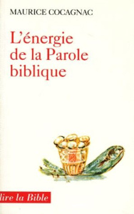 L'énergie de la parole biblique - Cocagnac Maurice