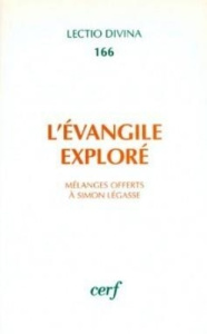 L'Evangile exploré - Marchadour Alain