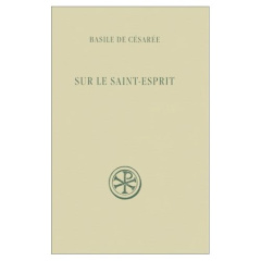 Sur le Saint-Esprit - BASILE DE CESAREE