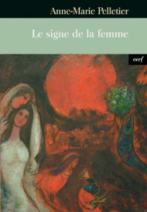 Le signe de la femme - Pelletier Anne-Marie