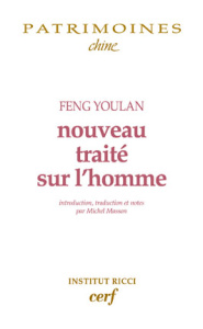 Nouveau traité sur l'homme - Feng Youlan ; Masson Michel