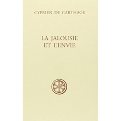 La jalousie et l'envie - CYPRIEN DE CARTHAGE